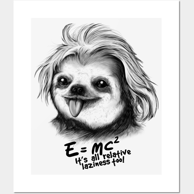 Sloth Einstein Wall Art by NemiMakeit